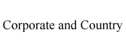 CORPORATE AND COUNTRY trademark