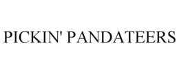 PICKIN' PANDATEERS trademark