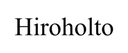 HIROHOLTO trademark