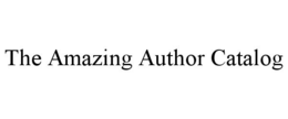 THE AMAZING AUTHOR CATALOG trademark