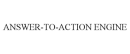ANSWER-TO-ACTION ENGINE trademark