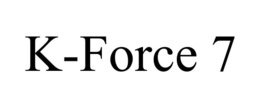 K-FORCE 7 trademark