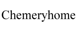 CHEMERYHOME trademark