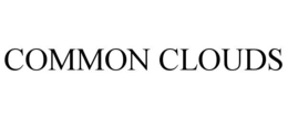 COMMON CLOUDS trademark