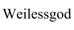 WEILESSGOD trademark
