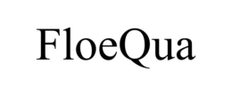 FLOEQUA trademark
