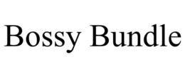 BOSSY BUNDLE trademark