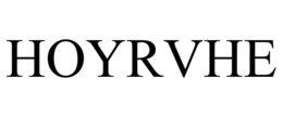 HOYRVHE trademark