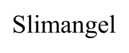SLIMANGEL trademark