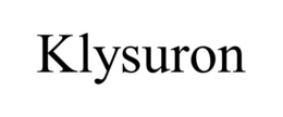 KLYSURON trademark