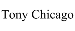 TONY CHICAGO trademark