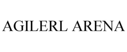 AGILERL ARENA trademark