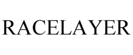 RACELAYER trademark