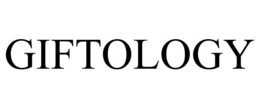 GIFTOLOGY trademark