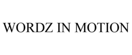 WORDZ IN MOTION trademark