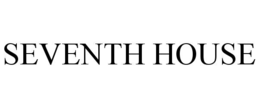 SEVENTH HOUSE trademark
