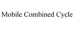 MOBILE COMBINED CYCLE trademark