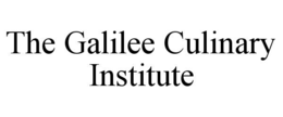 THE GALILEE CULINARY INSTITUTE trademark