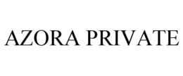 AZORA PRIVATE trademark