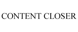 CONTENT CLOSER trademark
