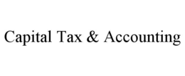 CAPITAL TAX & ACCOUNTING trademark