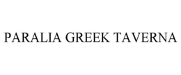 PARALIA GREEK TAVERNA trademark