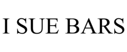 I SUE BARS trademark