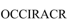 OCCIRACR trademark