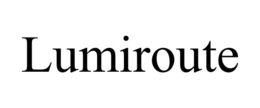LUMIROUTE trademark
