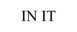 IN IT trademark