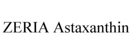 ZERIA ASTAXANTHIN trademark