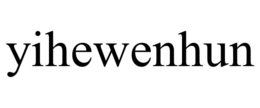 YIHEWENHUN trademark