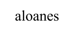 ALOANES trademark