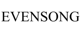 EVENSONG trademark