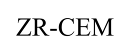 ZR-CEM trademark