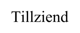 TILLZIEND trademark