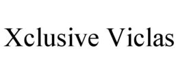 XCLUSIVE VICLAS trademark