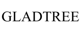 GLADTREE trademark