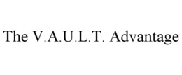 THE V.A.U.L.T. ADVANTAGE trademark