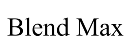 BLEND MAX trademark
