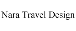 NARA TRAVEL DESIGN trademark