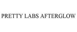 PRETTY LABS AFTERGLOW trademark