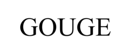 GOUGE trademark