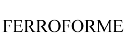 FERROFORME trademark