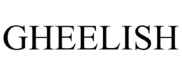 GHEELISH trademark