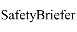 SAFETYBRIEFER trademark