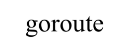 GOROUTE trademark