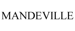 MANDEVILLE trademark