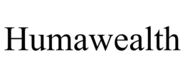 HUMAWEALTH trademark