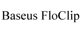 BASEUS FLOCLIP trademark